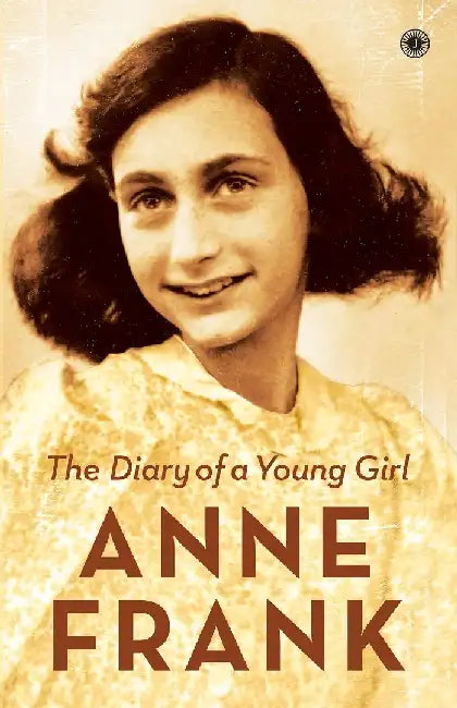 The Diary of a Young Girl by Anne Frank