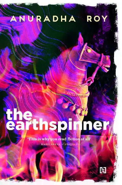 The Earthspinner by Roy, Anuradha