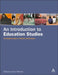 An Introduction to Education Studies: The Students Guide to Themes and Contexts by Sue Warren