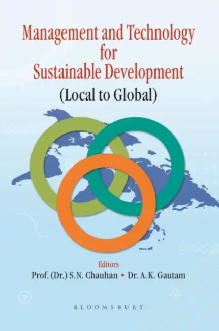 Management and Technology for Sustainable Development by S N Chauhan
