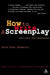 How To Write: A Screenplay by Mark Evan Schwartz