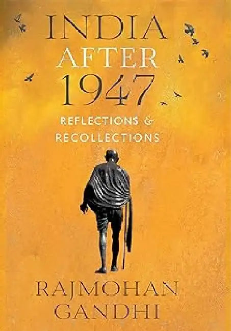 India After 1947 by Rajmohan Gandhi