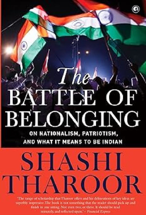 The Battle Of Belonging by Shashi Tharoor