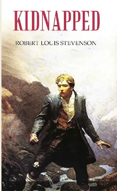 Kidnapped by ROBERT LOUIS STEVENSON