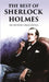 The Best of Sherlock Holmes  by SIR ARTHUR CONAN DOYLE