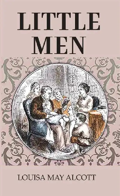 Little Men by LOUISA MAY ALCOTT