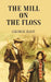 The Mill on The Floss by GEORGE ELIOT