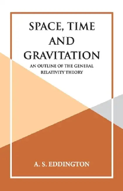 Space, Time and Gravitation by A. S. Eddington