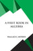 A First Book in Algebra by Wallace Clarke Boyden