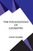 The Foundations of Geometry by David Hilbert