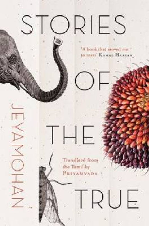 The Stories Of True by Jeyamohan