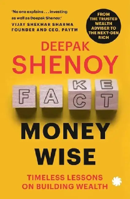 Money wise by Deepak Shenoy