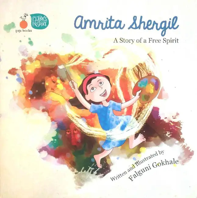 Amrita Shergil A Story Of A Free Spirit by Falguni Gokhale