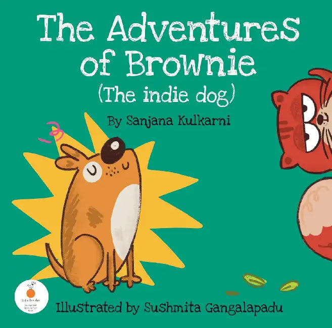 The Adventures Of Brownie by Sanjana Kulkarni