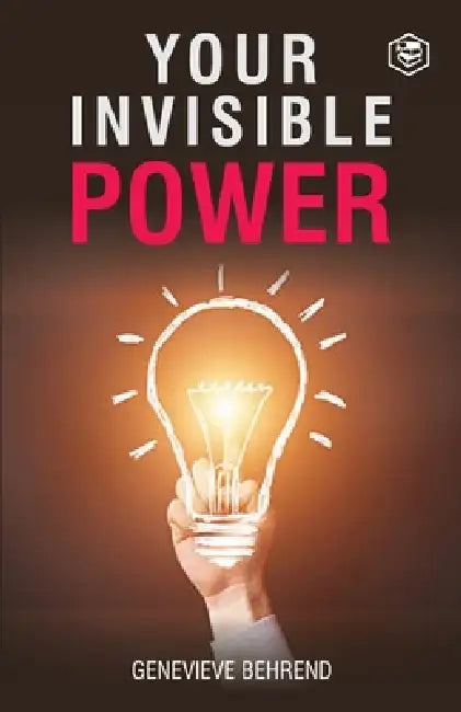 Your Invisible Power by Geneviève Behrend