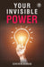 Your Invisible Power by Geneviève Behrend