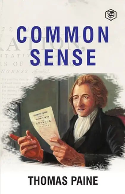 Common Sense by Thomas Paine