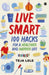 Live Smart by Teja Lele Desai