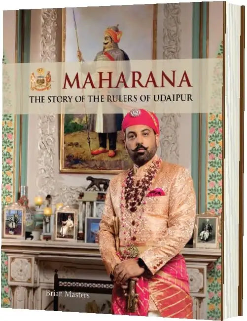 Maharana The Story Of The Rulers Of Udaipur by Brian Masters