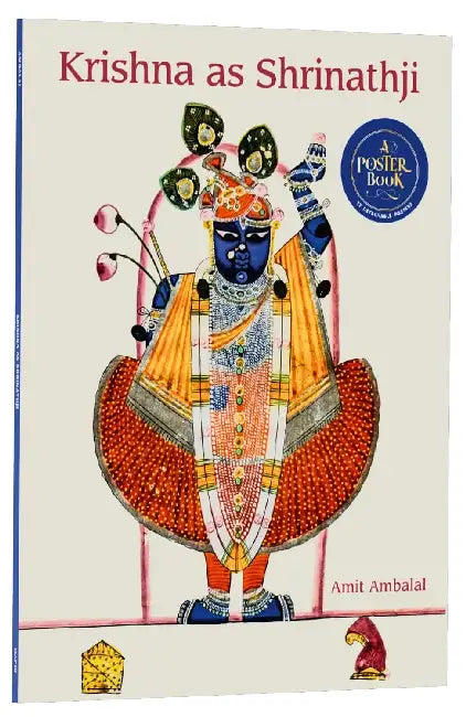 Krishna as Shrinathji: A Poster Book by Amit Ambalal