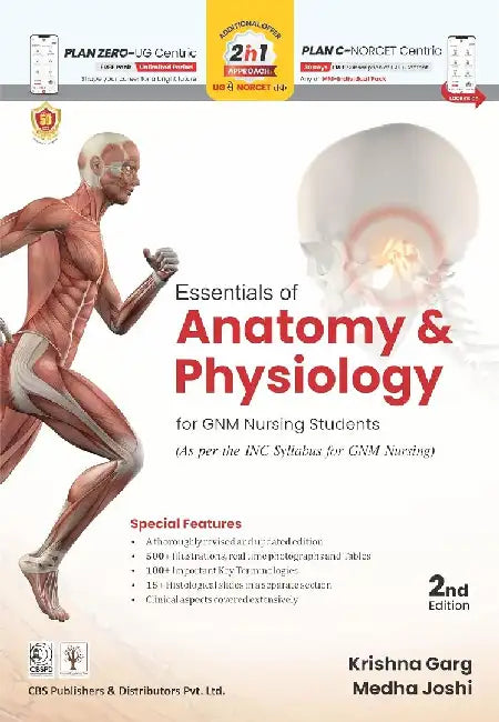 Essentials Of Anatomy And Physiology For Gnm Nursing Students 2e by Krishna Garg