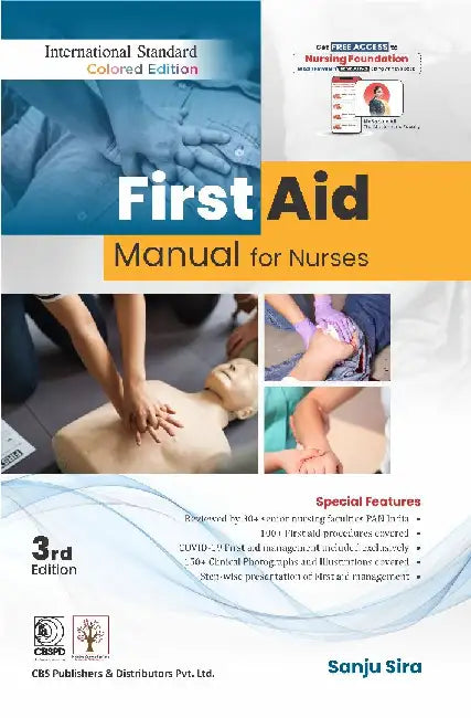 First Aid Manual For Nurses 3e by Sira S