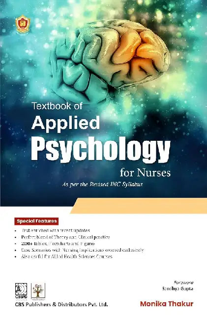 Textbook Of Applied Psychology For Nurses As Per The Revised Inc Syllabus by Monika Thakur