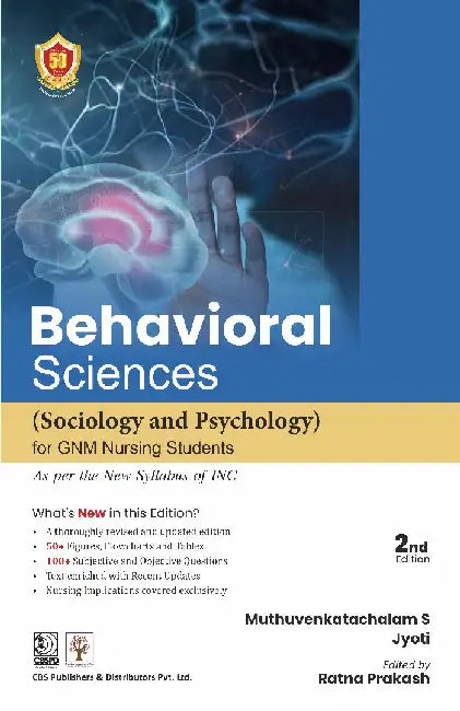 Behavioral Sceinces Sociology and Phychology For GNM Nursing Students,  2e by Muthuvenkatachalam Srinivasan