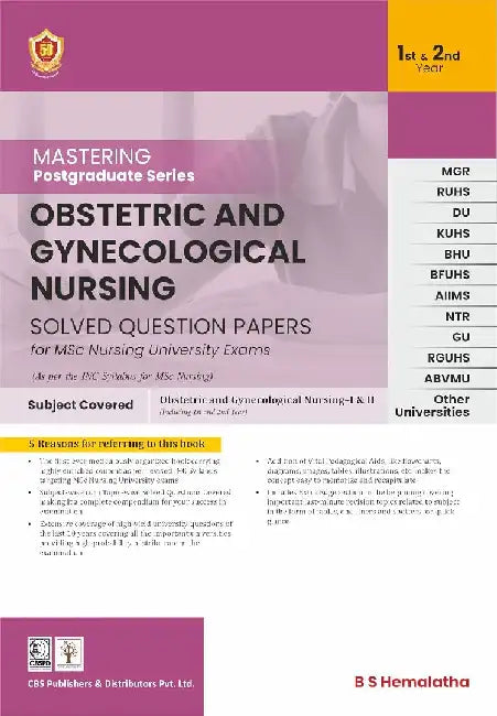 Mastering Postgraduate Series Obstetric And Gynecological Nursing Solved Question Papers For Msc Nursing University Exam 1St And 2Nd Year by B S Hemalatha