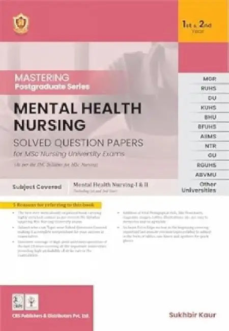 Mastering Postgraduate Series Mental Health Nursing Solved Question Papers For Msc Nursing University Exams by Sukhbir Kaur