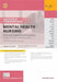 Mastering Postgraduate Series Mental Health Nursing Solved Question Papers For Msc Nursing University Exams by Sukhbir Kaur