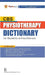 CBS Physiotherapy Dictionary For Students And Practitioners by Cbs