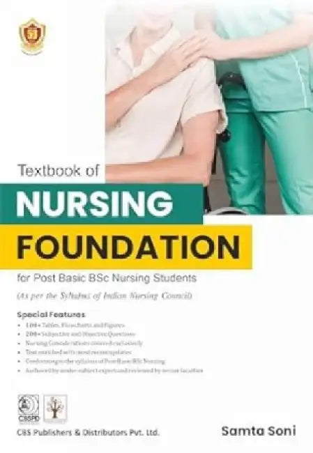 Textbook Of Nursing Foundation For Post Basic Bsc Nursing Students by Samta Soni