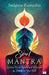 Soul Mantra: Ignite Your Spiritual Voyage and Awaken the Self by Sadguru Rameshji