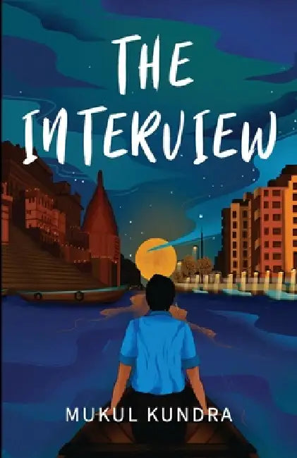 The Interview by Mukul Kundra