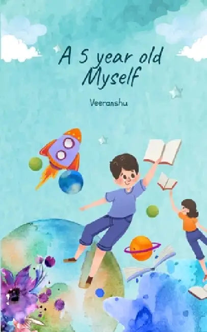 A 5 year old myself by Veeranshu