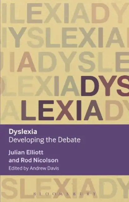 Dyslexia by Julian Elliott