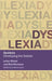 Dyslexia by Julian Elliott