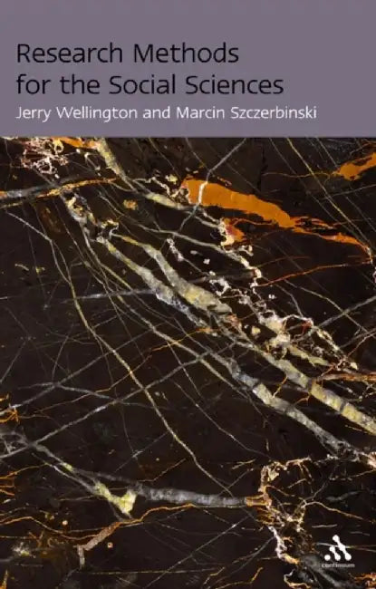 Research Methods for the Social Sciences by Jerry Wellington