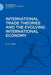 International Trade Theories and the Evolving International Economy by Richard Anthony Johns