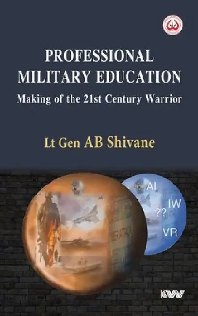 Professional Military Education: Making of the 21st Century Warrior
