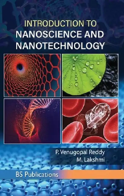 Introduction to Nanoscience & Nanotechnology by P. Venugopal Reddy, M. Lakshmi