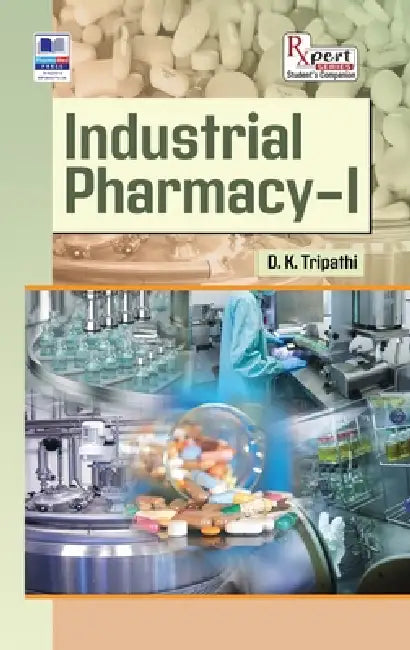 Industrial Pharmacy - I by D. K. Tripathi