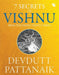 7 Secrets Of Vishnu by Devdutt Pattanaik