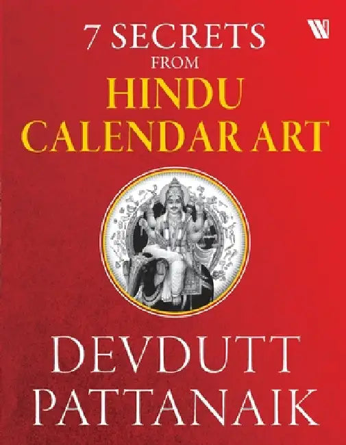 7 Secret From Hindu Calender Art  by Devdutt Pattanaik