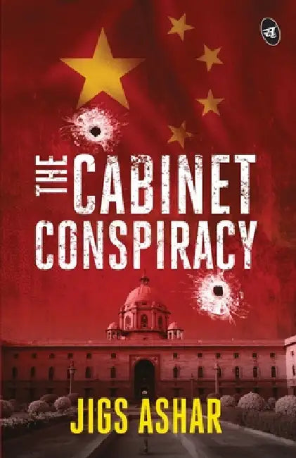The Cabinet Conspiracy by Jigs Ashar