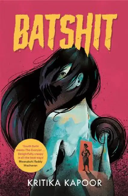Batshit by Kritika Kapoor