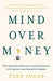 Mind Over Money by Evan Lucas