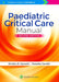 Paediatric Critical Care Manual by Kamath