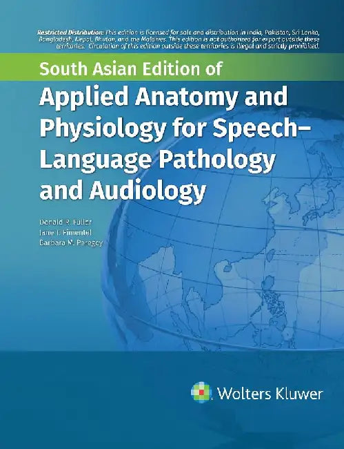 Applied Anatomy And Physiology For Speech Language Pathology And Audiology by Fuller D R